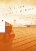 Et ce champ devint le monde entier